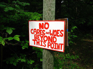 No care and woes sign